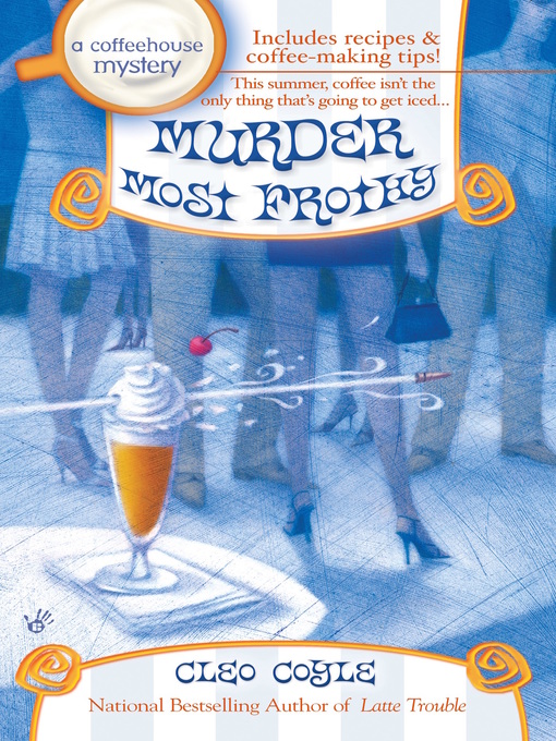 Title details for Murder Most Frothy by Cleo Coyle - Wait list